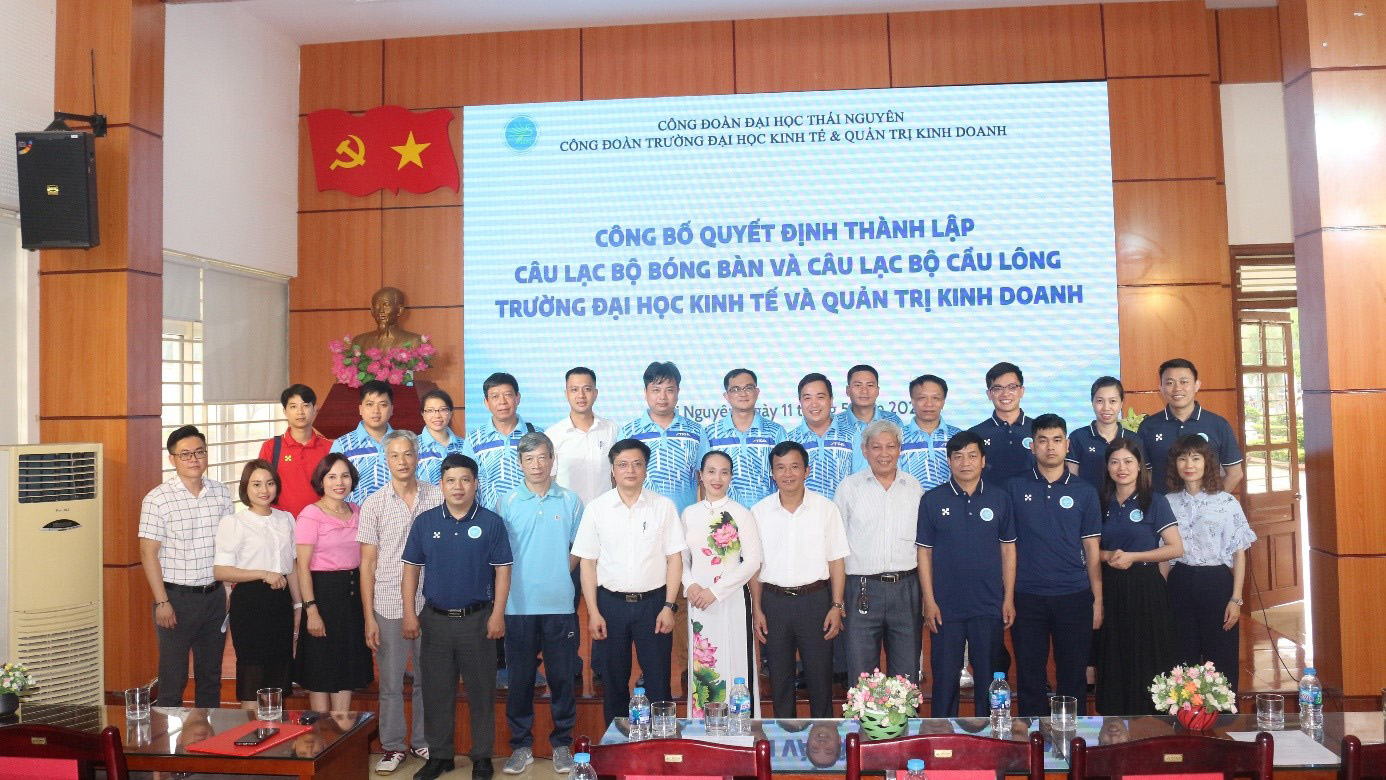 Công bố quyết định thành lập và ra mắt CLB bóng bàn, cầu lông trường Đại học Kinh tế và Quản trị Kinh doanh