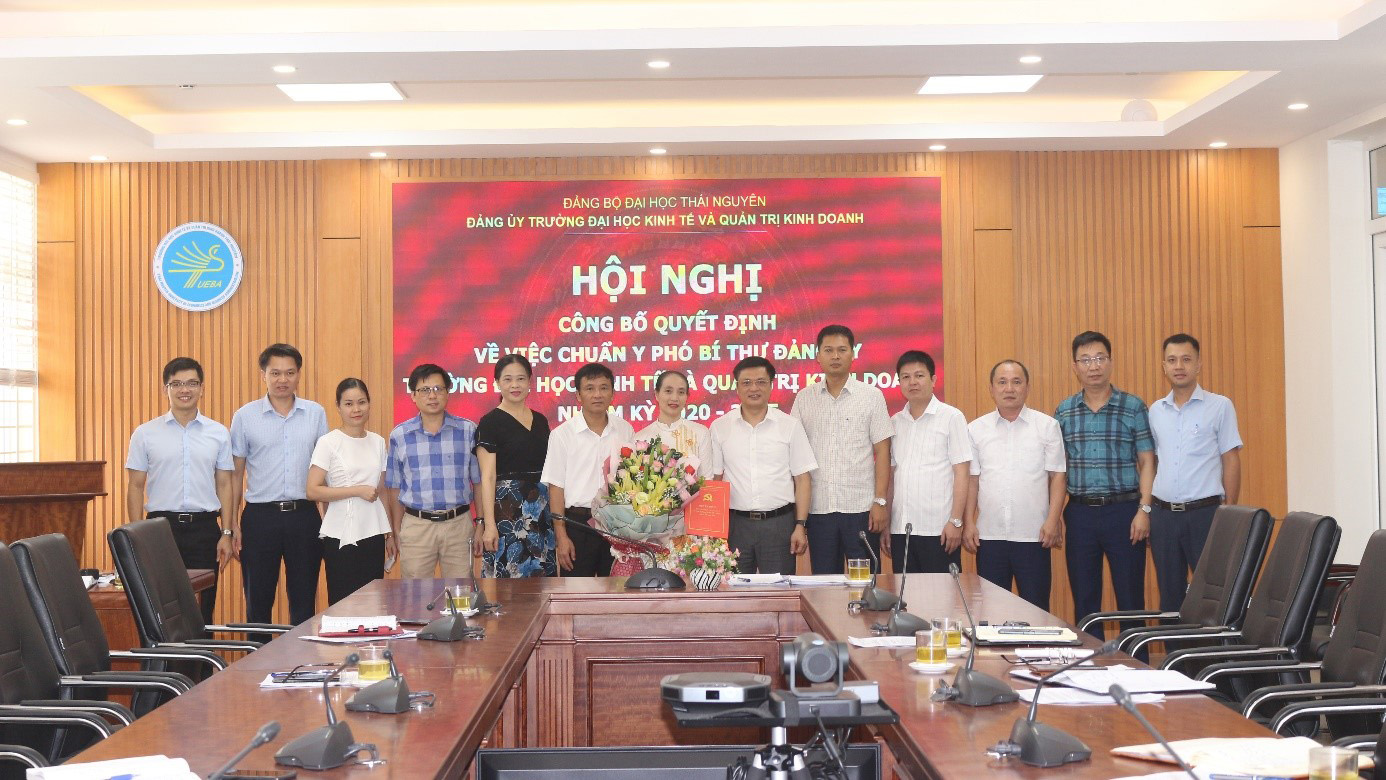 Hội nghị công bố quyết định chuẩn y Phó Bí thư Đảng ủy Trường Đại học Kinh tế & QTKD nhiệm kỳ 2020-2025