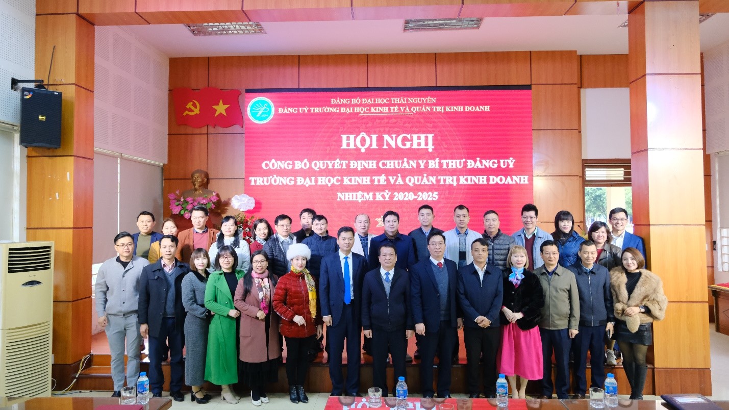 Hội nghị công bố Quyết định chuẩn y Bí thư Đảng uỷ Trường ĐH Kinh tế và Quản trị Kinh doanh, nhiệm kỳ 2020-2025