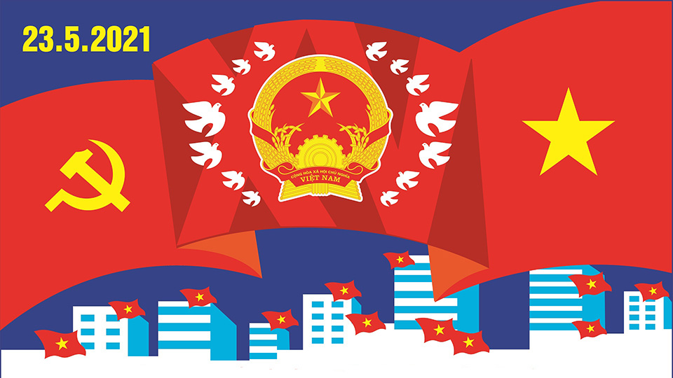 Tôi đi bầu cử Đại biểu Quốc hội khoá XV và Đại biểu HĐND các cấp nhiệm kỳ 2021 – 2026