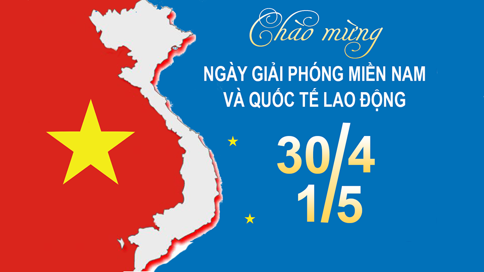Tìm hiểu ý nghĩa lịch sử ngày 30/4 và Quốc tế Lao động 1/5