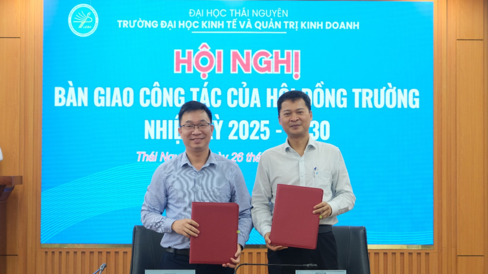 Trường Đại học Kinh tế và Quản trị kinh doanh tổ chức Hội nghị bàn giao  công tác Hội đồng trường nhiệm kỳ 2025-2030