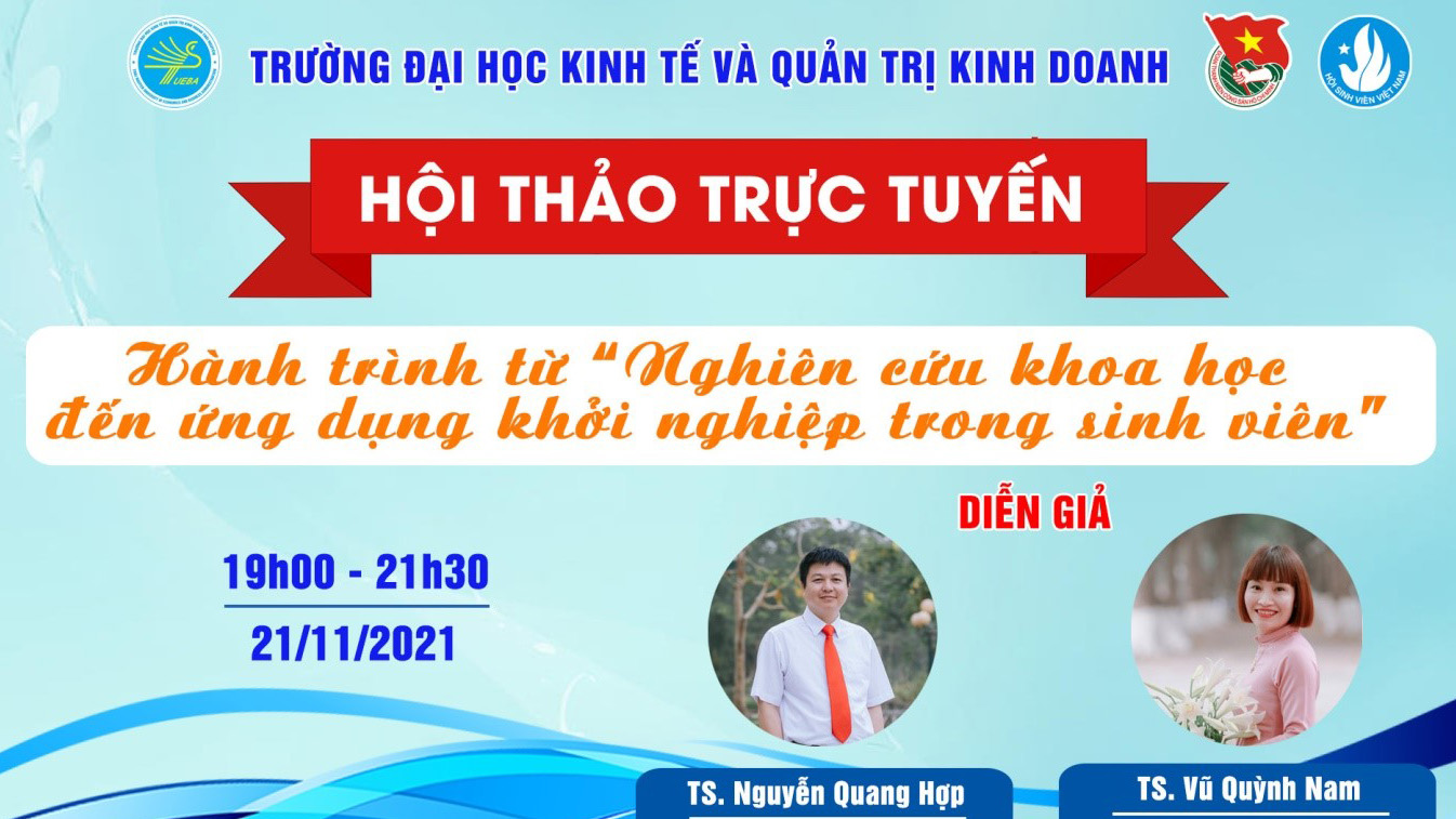 Hội thảo trực tuyến Hành trình từ Nghiên cứu khoa học đến ứng dụng Khởi nghiệp trong sinh viên
