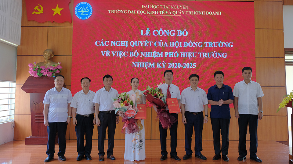 Lễ công bố các Nghị quyết của Hội đồng Trường về việc bổ nhiệm 02 Phó Hiệu trưởng Trường ĐH Kinh tế và Quản trị Kinh doanh, nhiệm kỳ 2020 – 2025